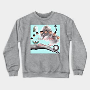 Ashes to Ashes Crewneck Sweatshirt